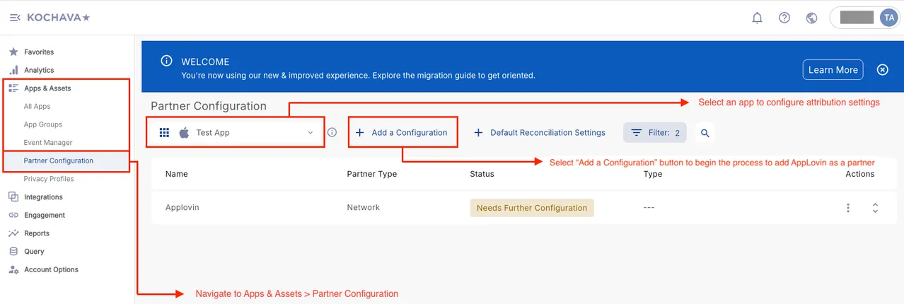 Navigate to Apps & Assets > Partner Configuration. Select an app to configure attribution settings. Select “Add a Configuration” button to begin the process to add Axon by AppLovin as a partner.