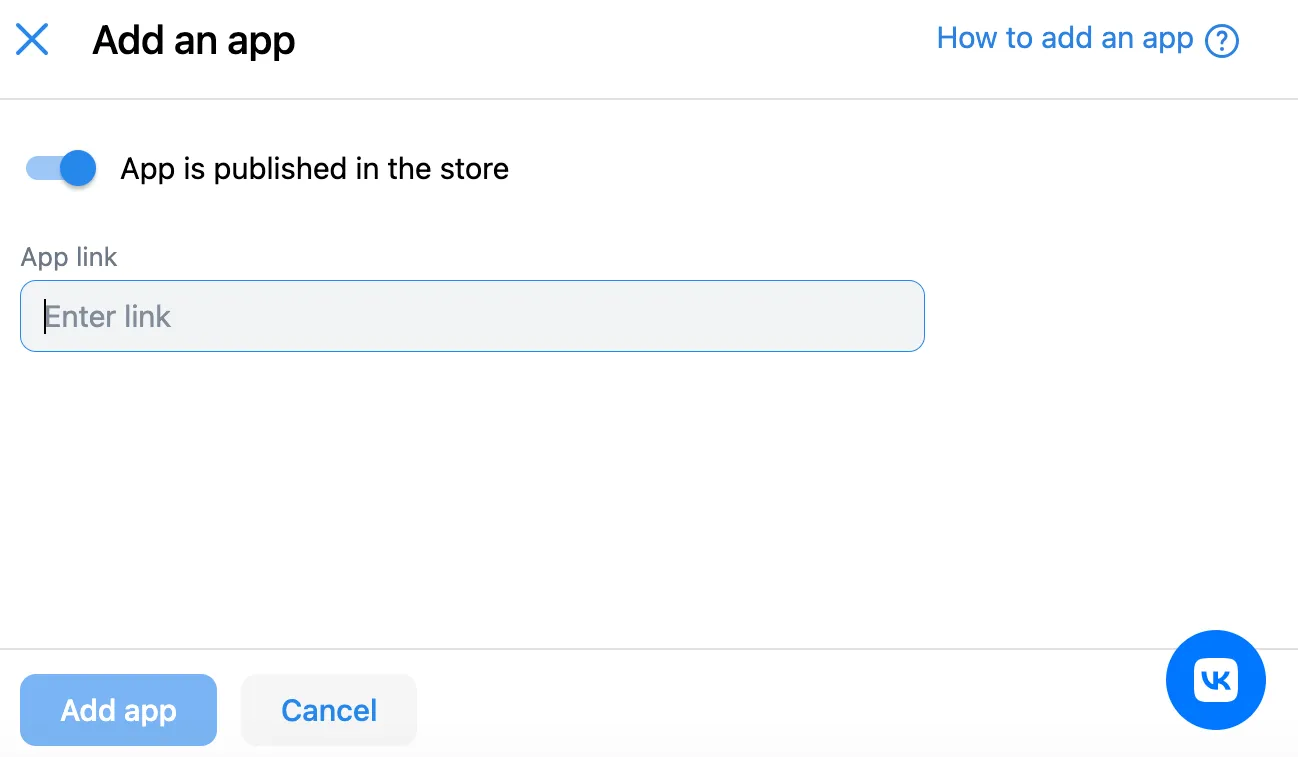 Add an app. (How to add an app.) App is published in the store (toggle). App link input field: Enter link. Add app button. Cancel button.
