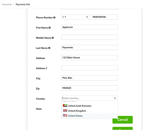 Accounts > Payments Info. Phone Number. First Name. Middle Name. Last Name. Address. Address 2. City. Zip. Country. State.