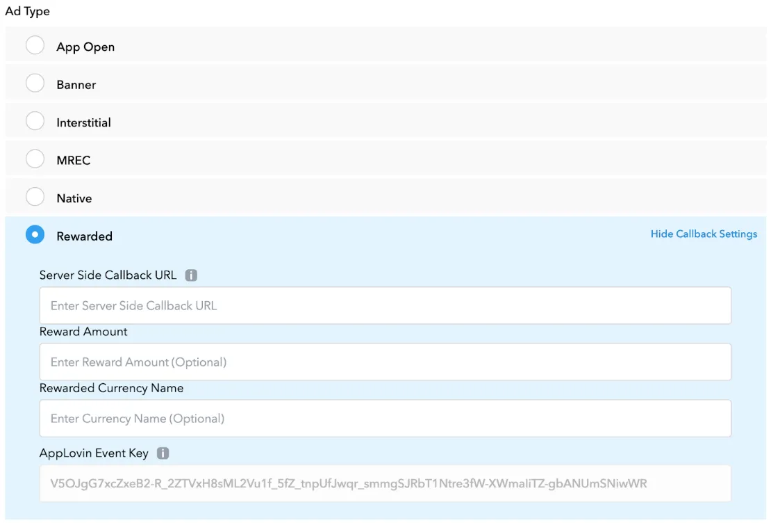 Ad Type: ☐App Open, ☐Banner, ☐Interstitial, ☐MRec, ☐Native, ☑Rewarded. Hide Callback Settings. Server Side Callback URL form field. Reward Amount form field. Rewarded Currency Name form field. AppLovin Event Key form field.