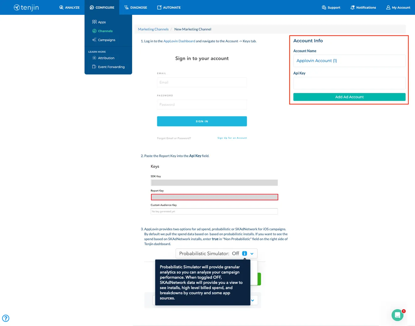 CONFIGURE > Channels. Marketing Channels / New Marketing Channel. Account Info: Account Name, Api Key. Add Ad Account button.