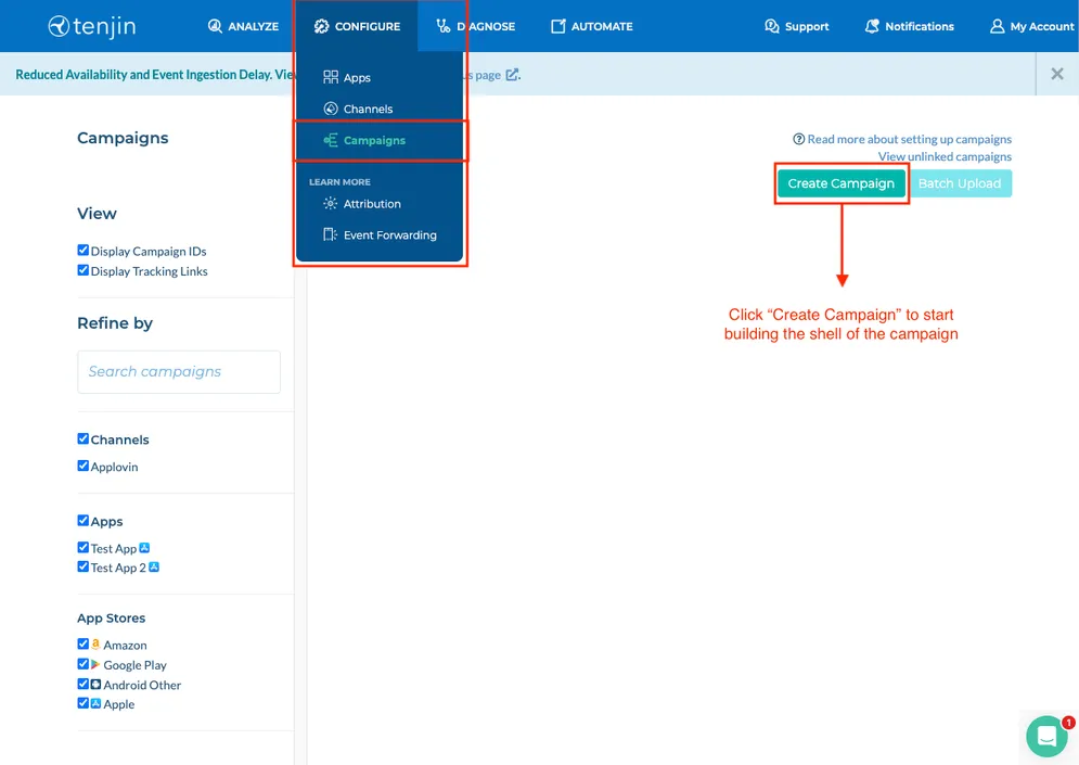 CONFIGURE > Campaigns. Create Campaign button. Batch Upload button. Click “Create Campaign” to start building the shell of the campaign.